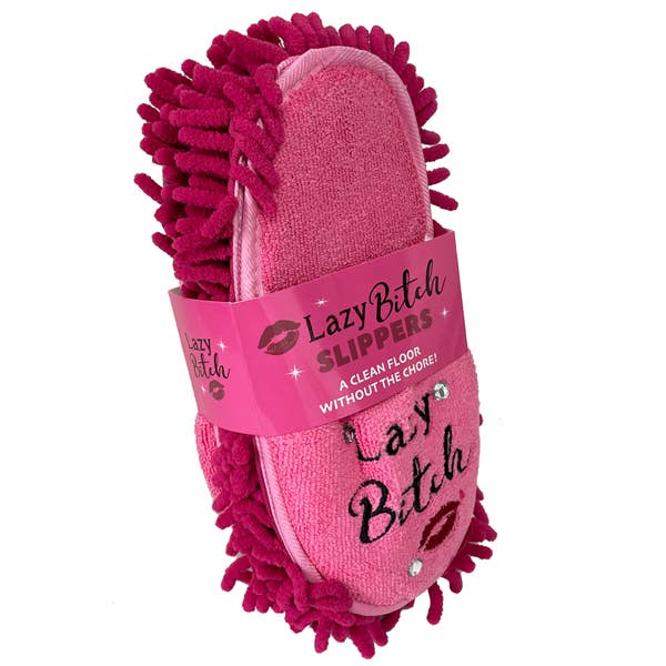 Lazy Bitch Slippers